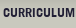  CURRICULUM